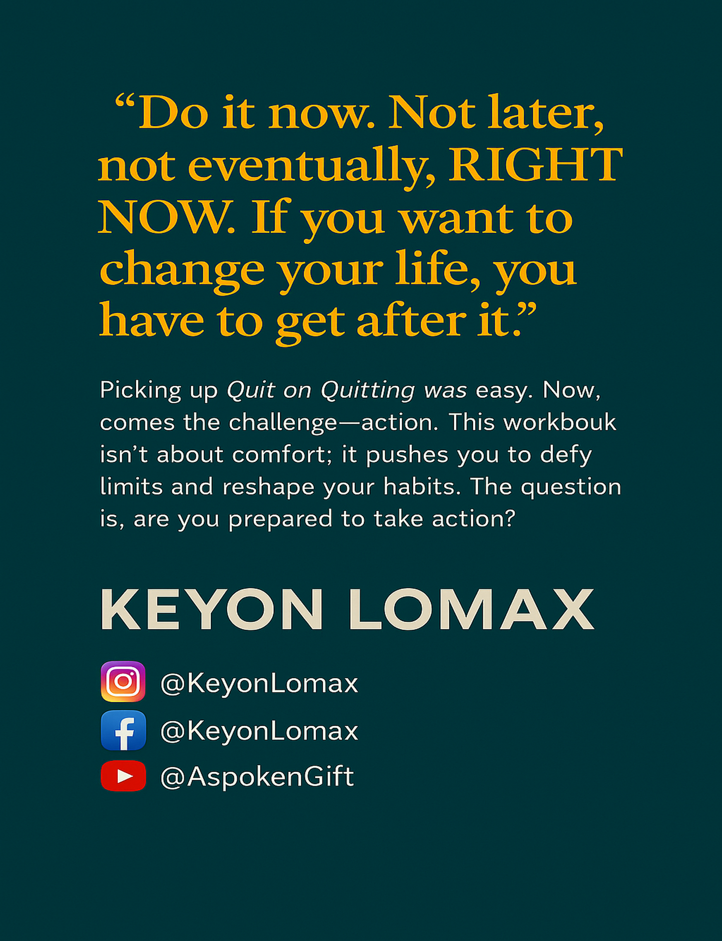 Quit On Quitting: The 12-Week Transformation Workbook