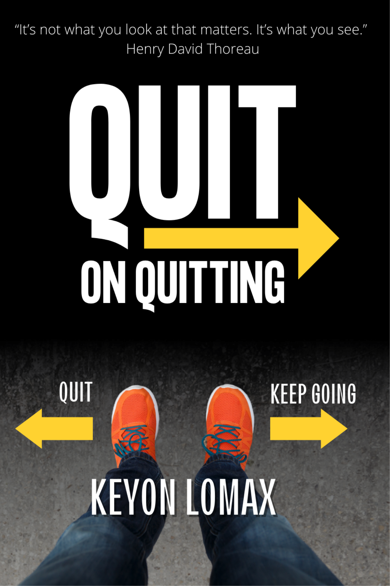 QUIT ON QUITTING